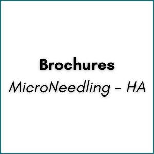 Microneedling Brochures - HA