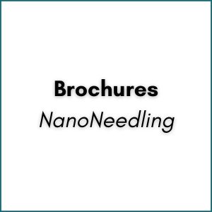Nanoneedling Brochures